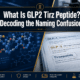 What Is GLP2 Tirz Peptide? Understanding the GLP-2 and Tirzepatide Naming Confusion in Research Content