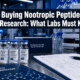 Where to Buy Nootropic Peptides Like Semax and Selank for Research: What Labs Should Look For in a Supplier